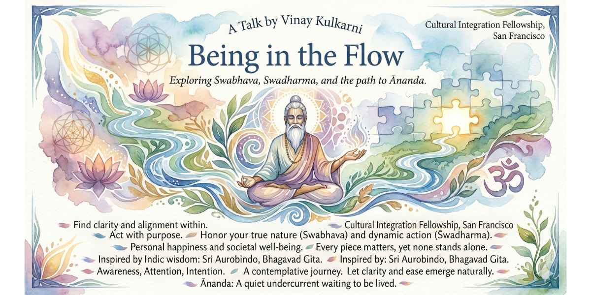 Being in Flow: A Conversation on Swabhava and Swadharma